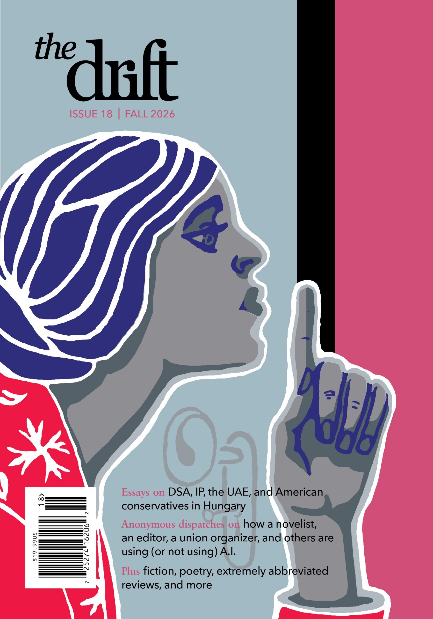 On the cover of The Drift's Issue 18, a women is making a shush motion while looking out the door.